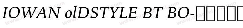 IOWAN olDSTYLE BT BO字体转换